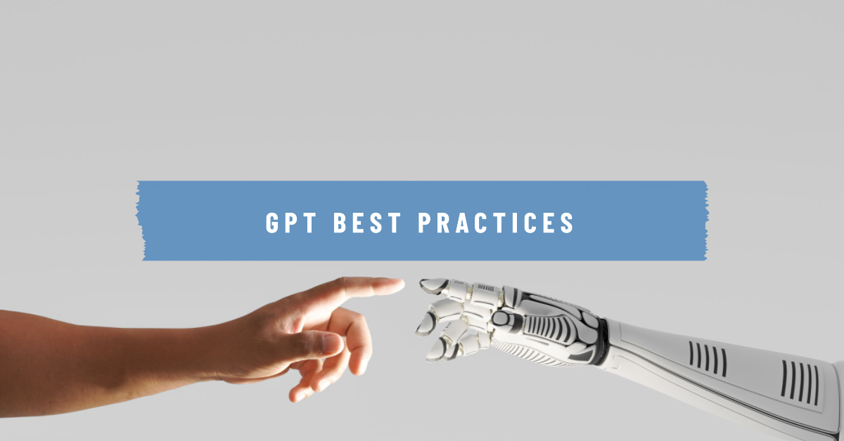 OpenAI 官方提供的使用 GPT 模型的最佳实践 /gpt-best-practices/featured-image.png